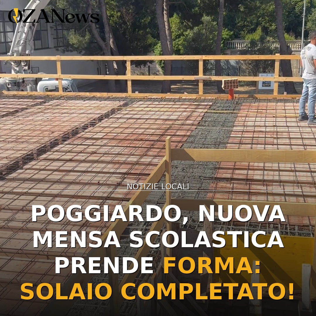 Poggiardo, nuova mensa scolastica prende forma: solaio completato!