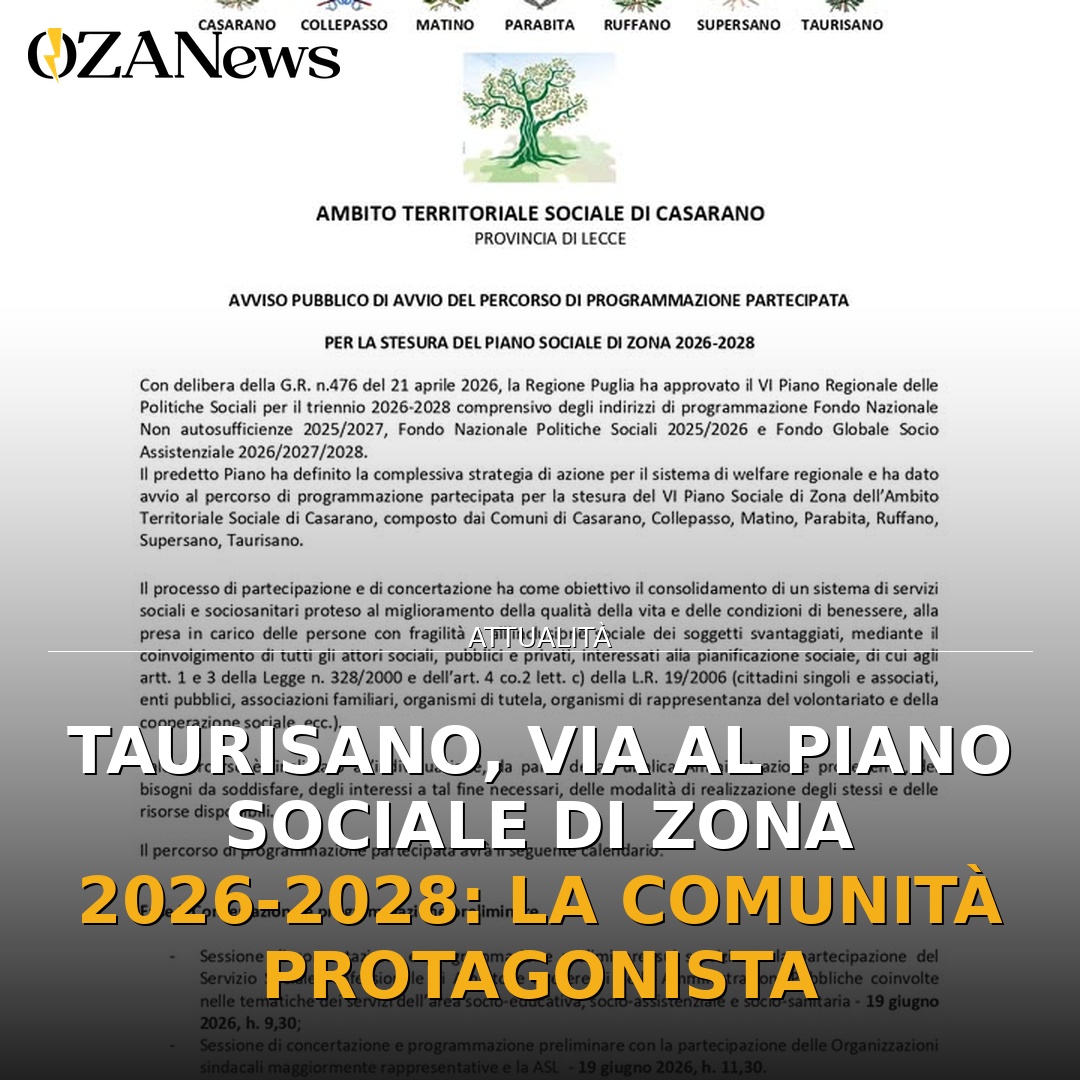 Taurisano, via al Piano Sociale di Zona 2026-2028: la comunità protagonista