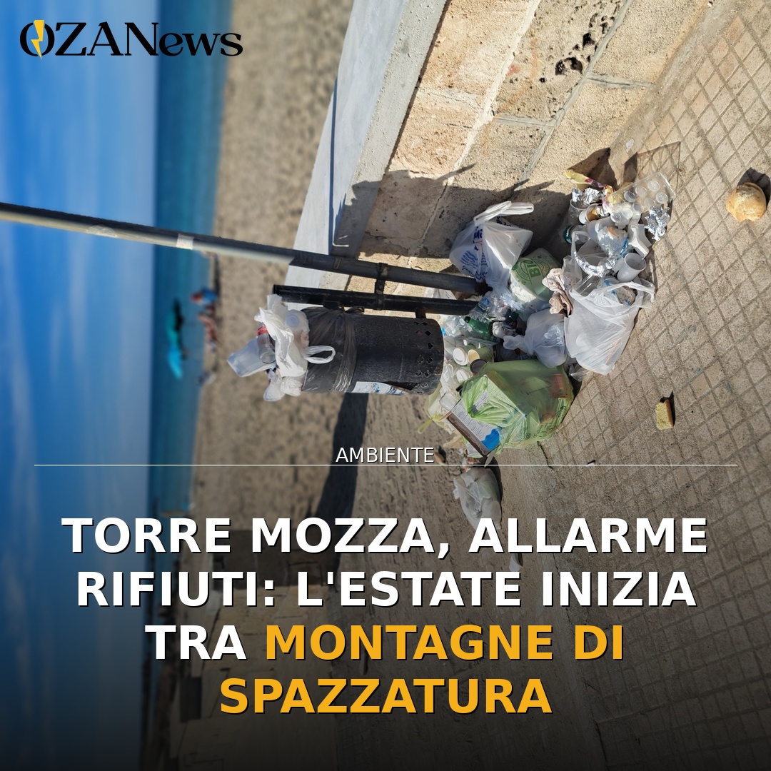 Torre Mozza, allarme rifiuti: l’estate inizia tra montagne di spazzatura