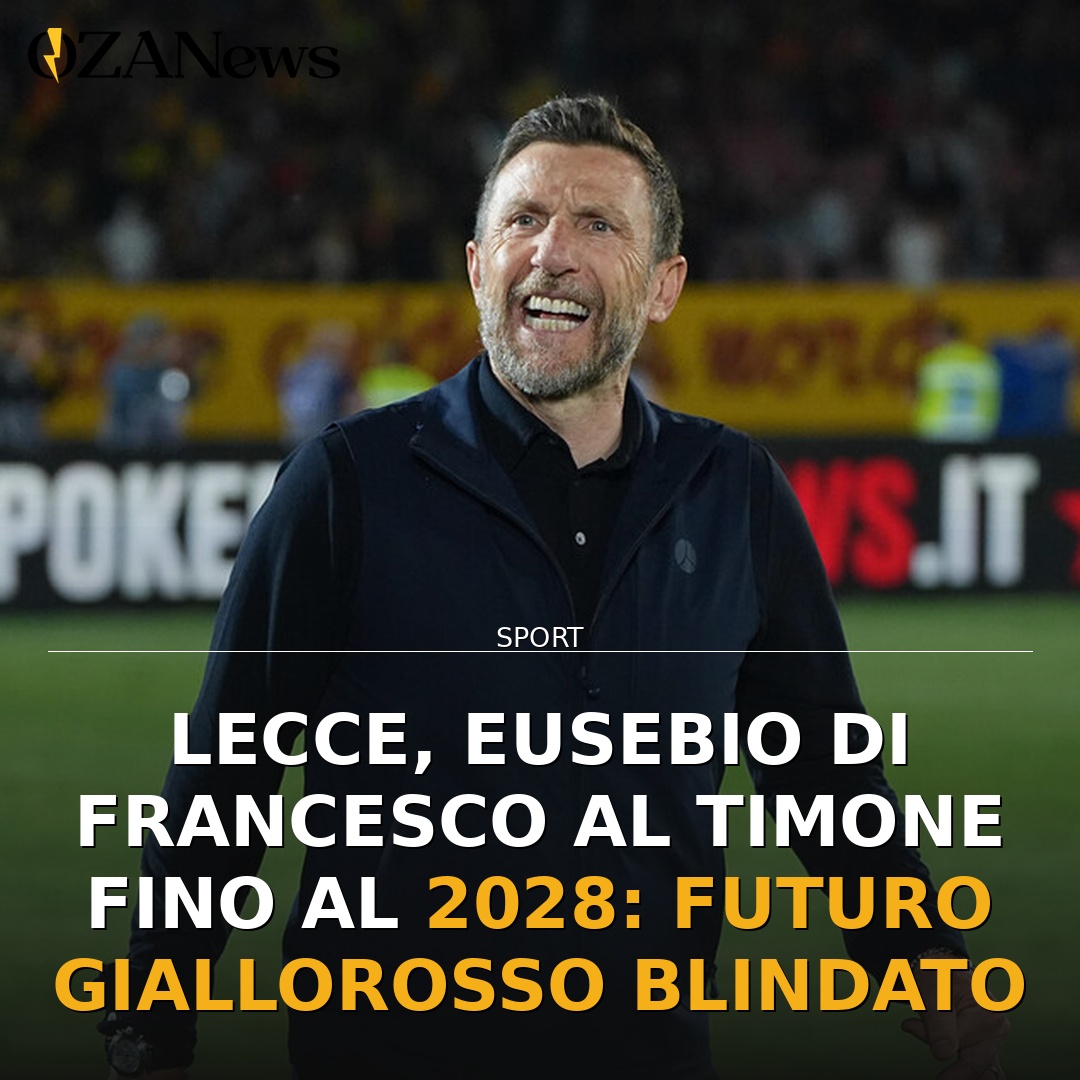 Lecce, Eusebio Di Francesco al timone fino al 2028: futuro giallorosso blindato