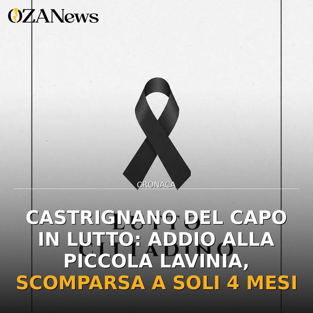 Castrignano del Capo in lutto: addio alla piccola Lavinia, scomparsa a soli 4 mesi