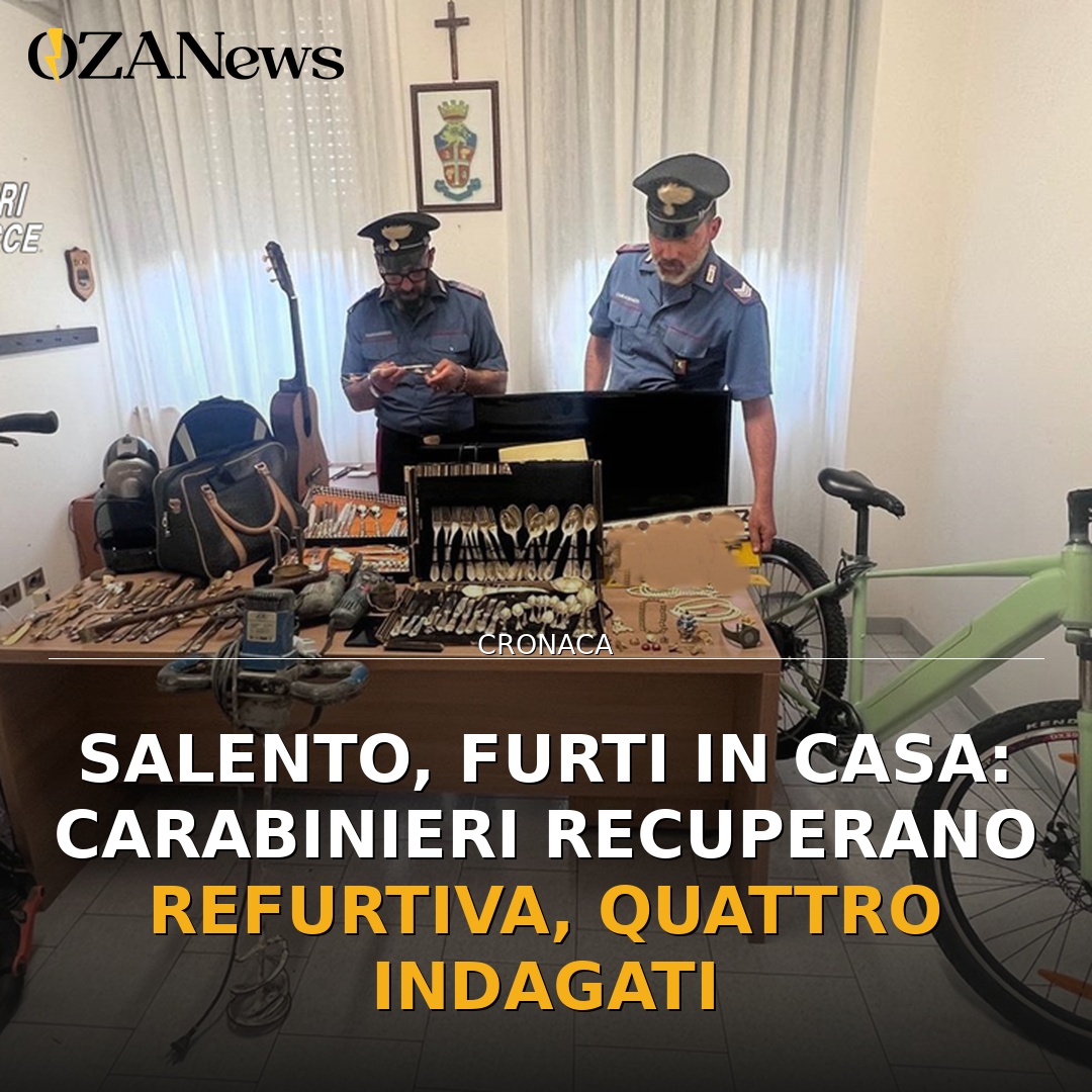 Salento, furti in casa: Carabinieri recuperano refurtiva, quattro indagati