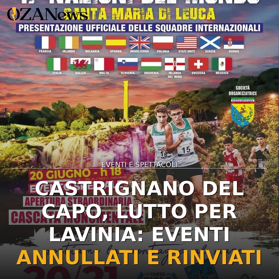 Castrignano del Capo, lutto per Lavinia: eventi annullati e rinviati