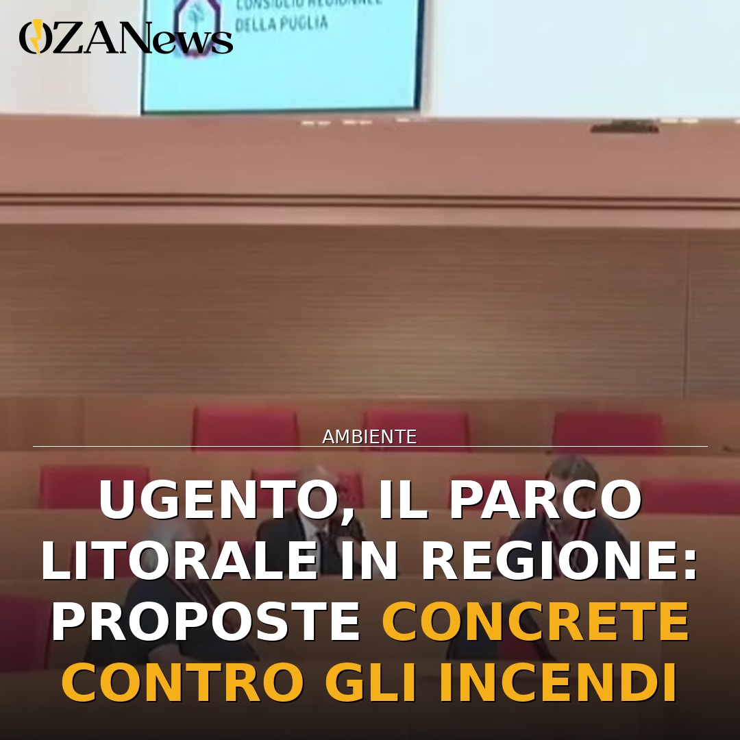 Ugento, il Parco Litorale in Regione: proposte concrete contro gli incendi