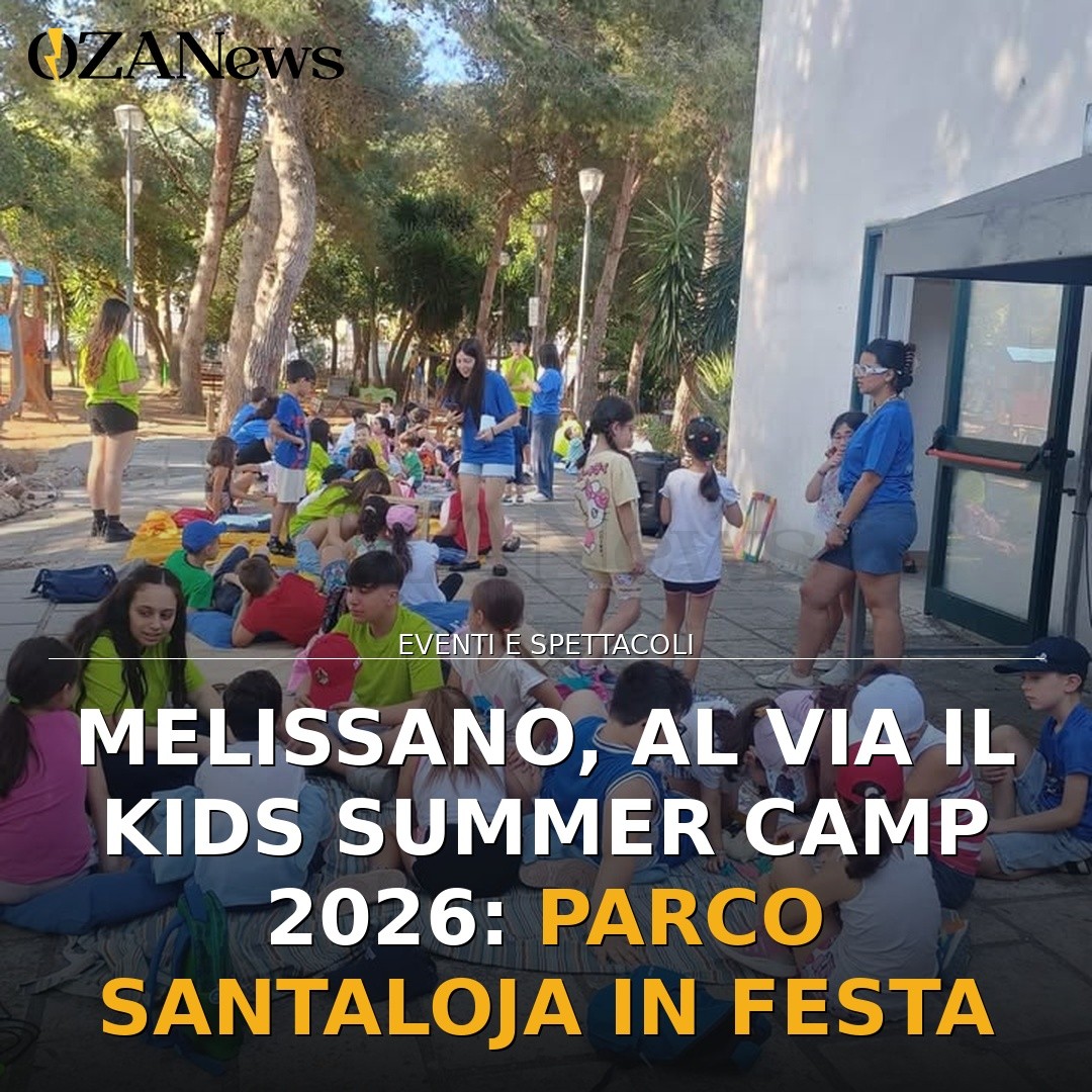 Melissano, al via il Kids Summer Camp 2026: Parco Santaloja in festa