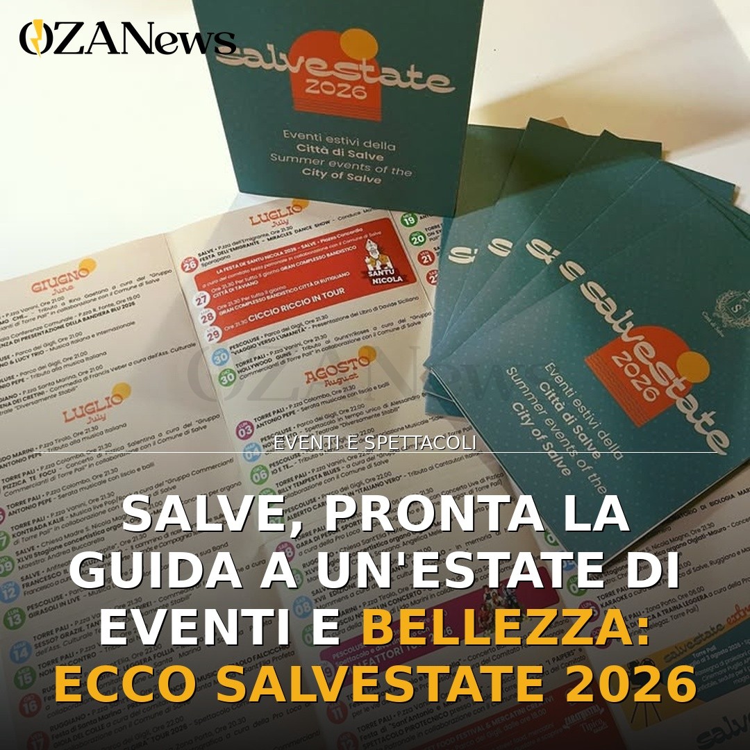 Salve, pronta la guida a un’estate di eventi e bellezza: ecco Salvestate 2026