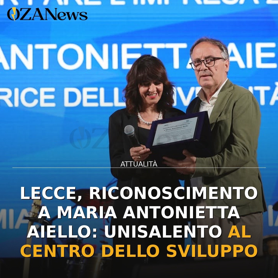 Lecce, riconoscimento a Maria Antonietta Aiello: UniSalento al centro dello sviluppo
