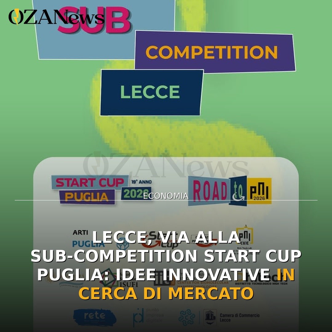 Lecce, via alla Sub-competition Start Cup Puglia: idee innovative in cerca di mercato