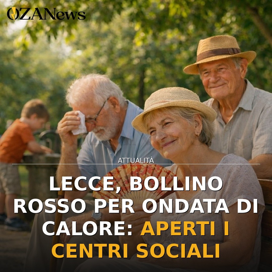 Lecce, bollino rosso per ondata di calore: aperti i centri sociali