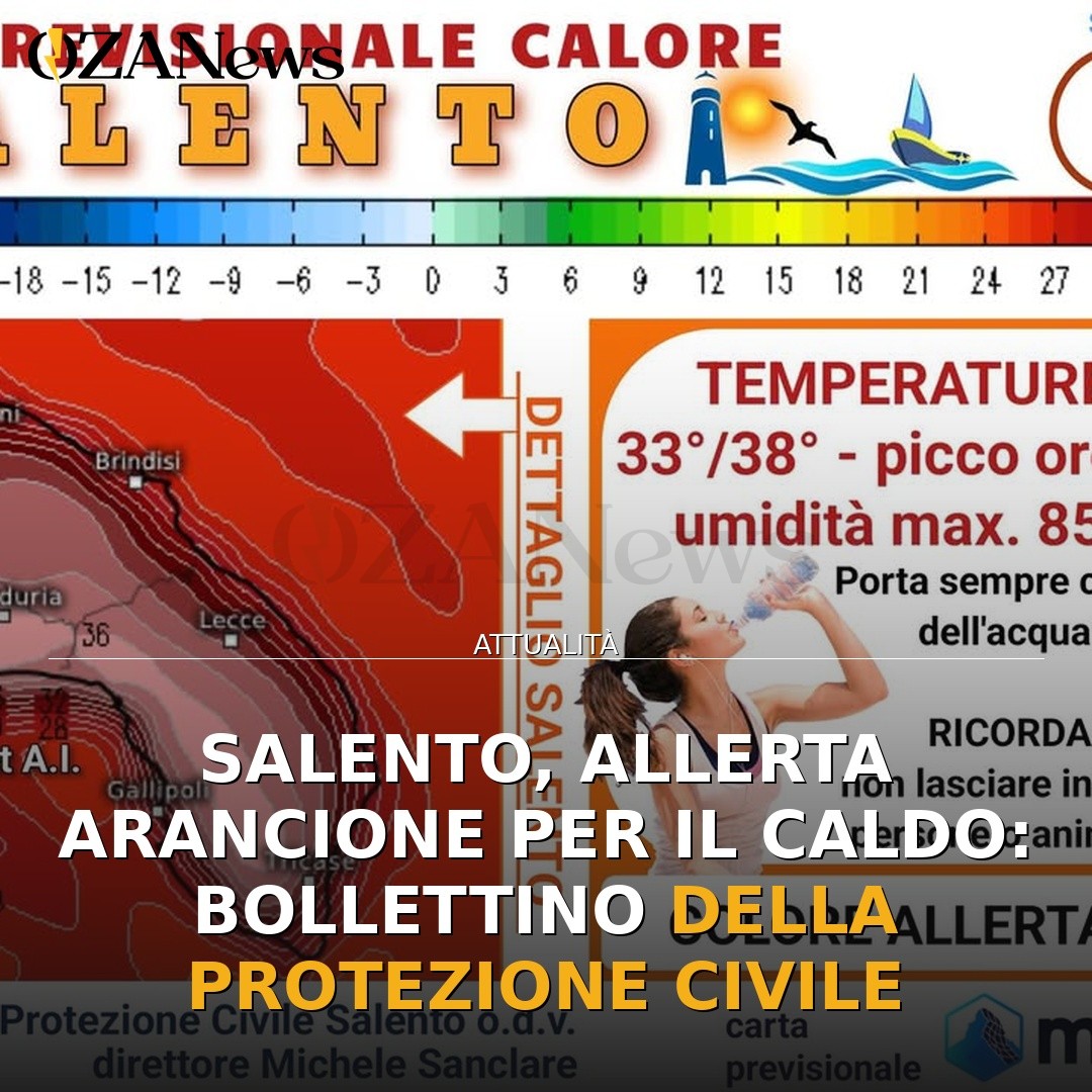 Salento, allerta arancione per il caldo: bollettino della Protezione Civile