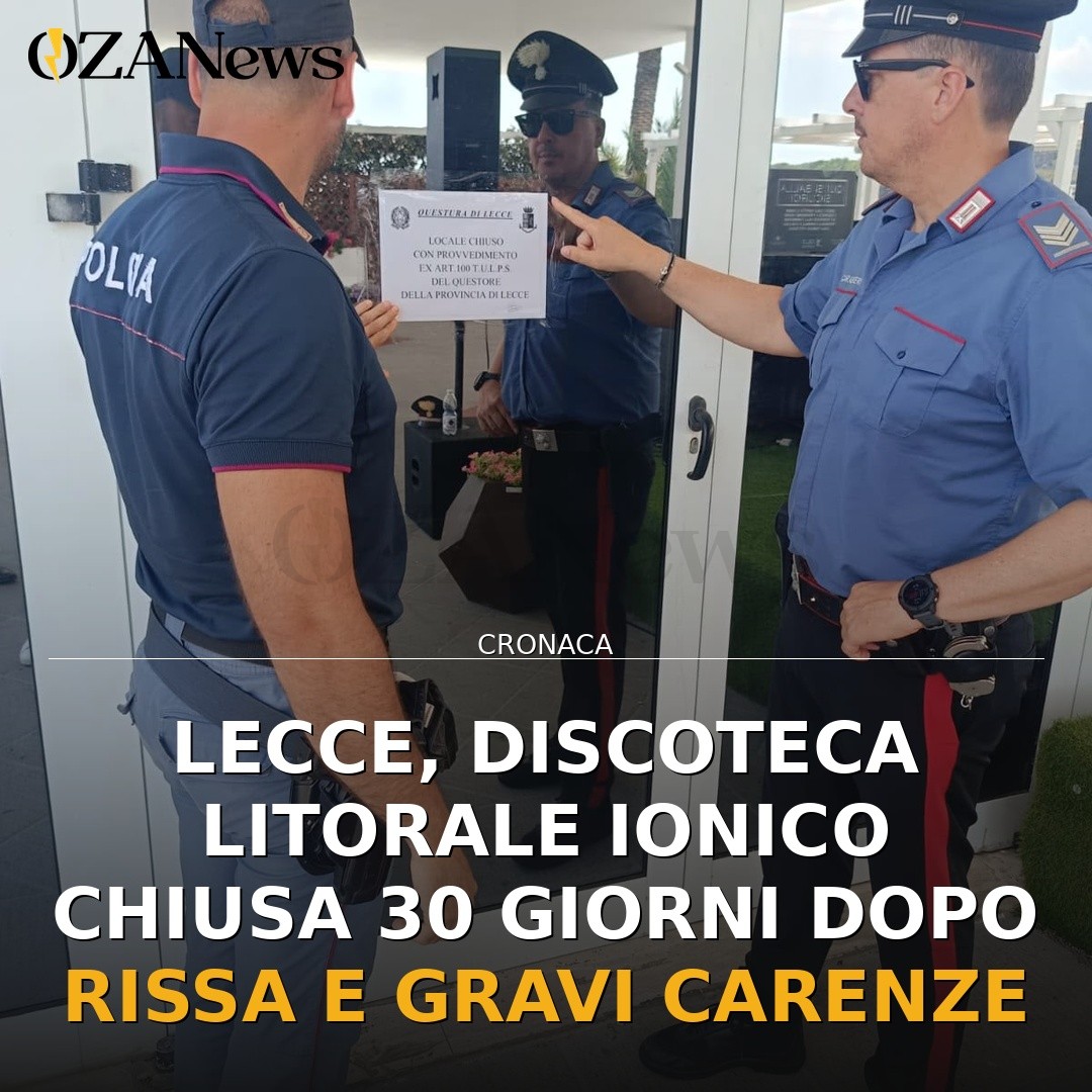 Lecce, discoteca litorale ionico chiusa 30 giorni dopo rissa e gravi carenze