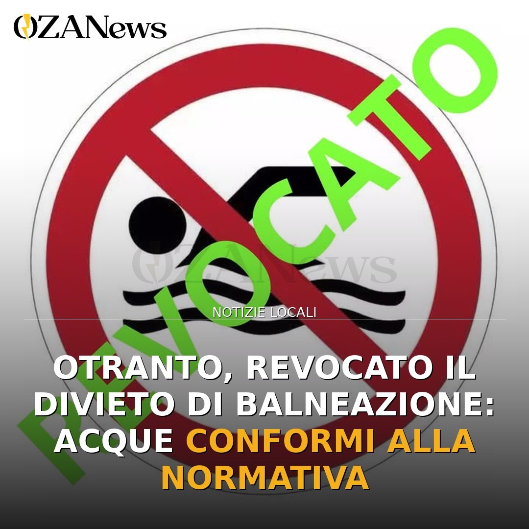 Otranto, revocato il divieto di balneazione: acque conformi alla normativa