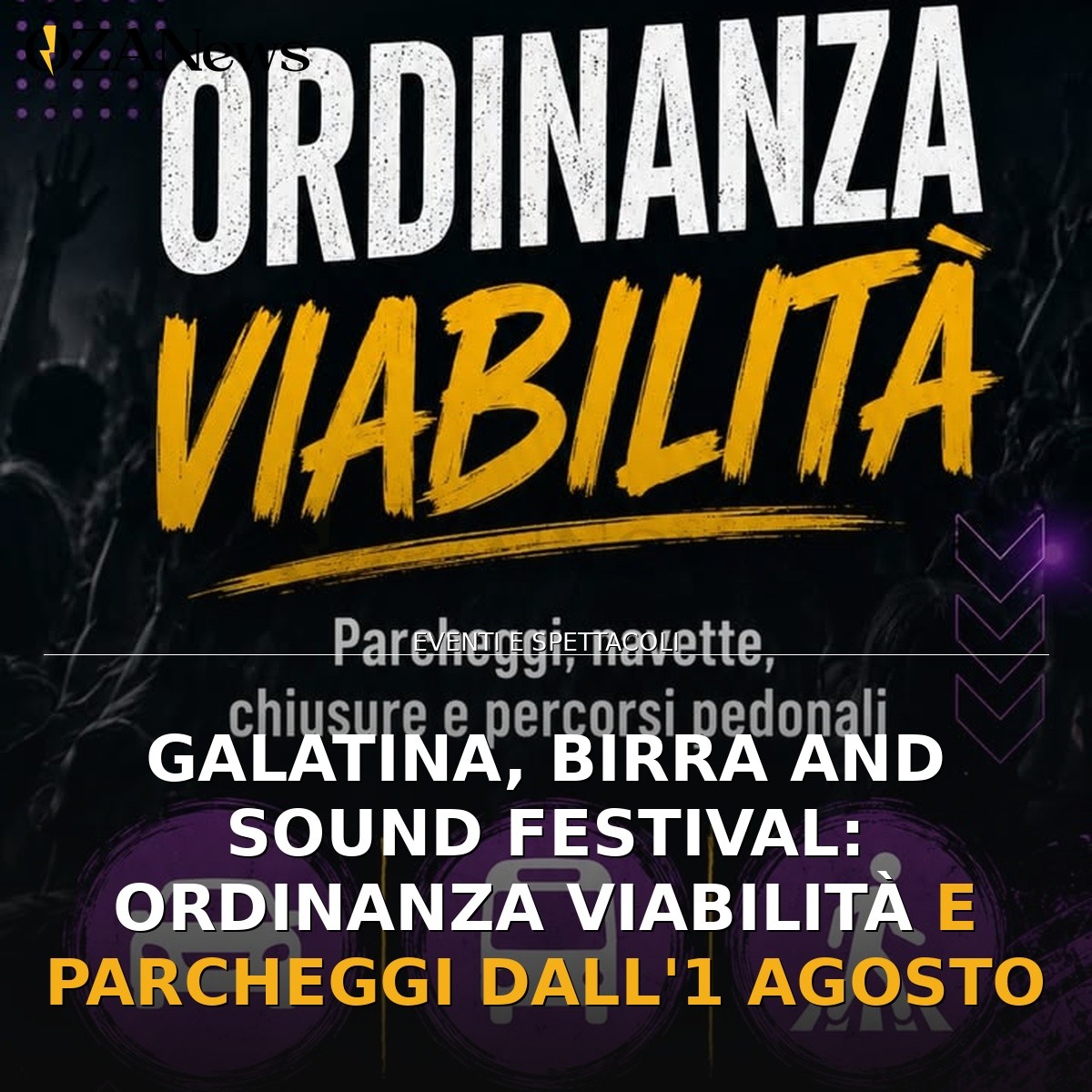 Galatina, Birra and Sound Festival: ordinanza viabilità e parcheggi dall’1 agosto