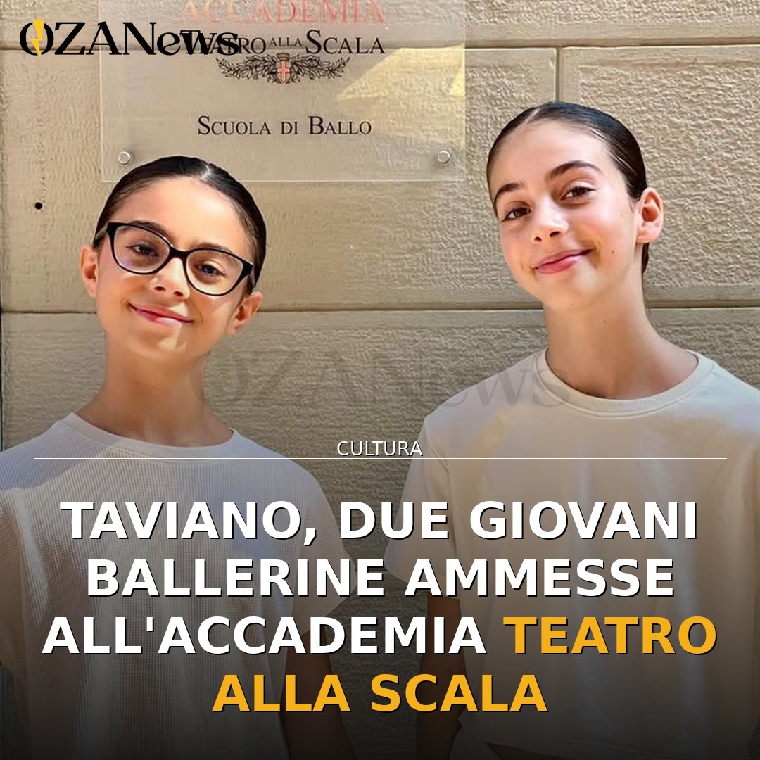 Taviano, due giovani ballerine ammesse all’Accademia Teatro alla Scala