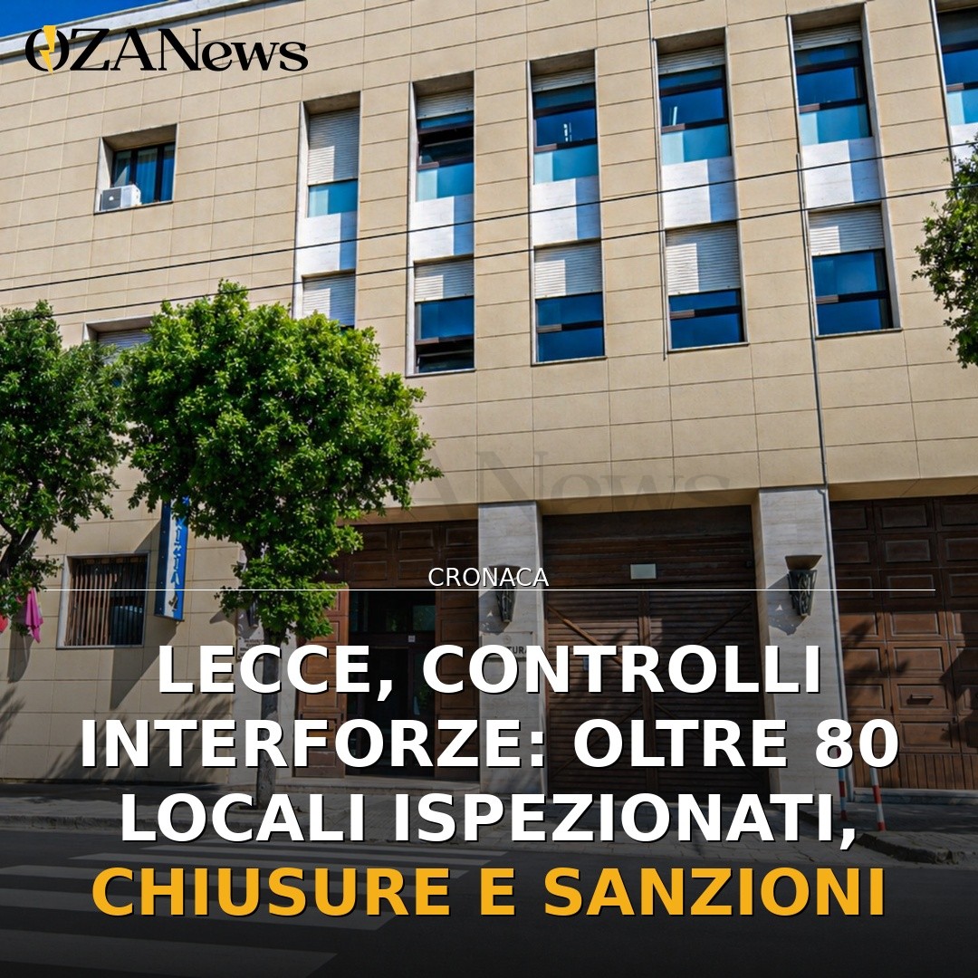 Lecce, Controlli Interforze: Oltre 80 Locali Ispezionati, Chiusure e Sanzioni