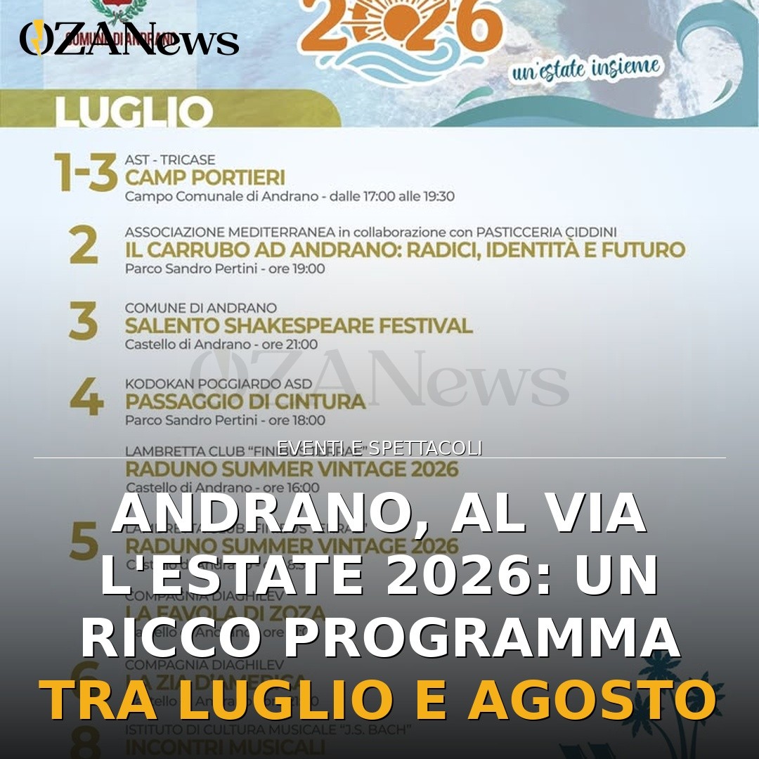 Andrano, al via l’Estate 2026: un ricco programma tra luglio e agosto