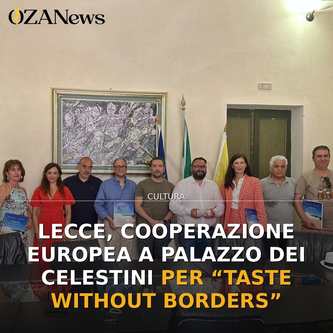 Lecce, cooperazione europea a Palazzo dei Celestini per “Taste Without Borders”
