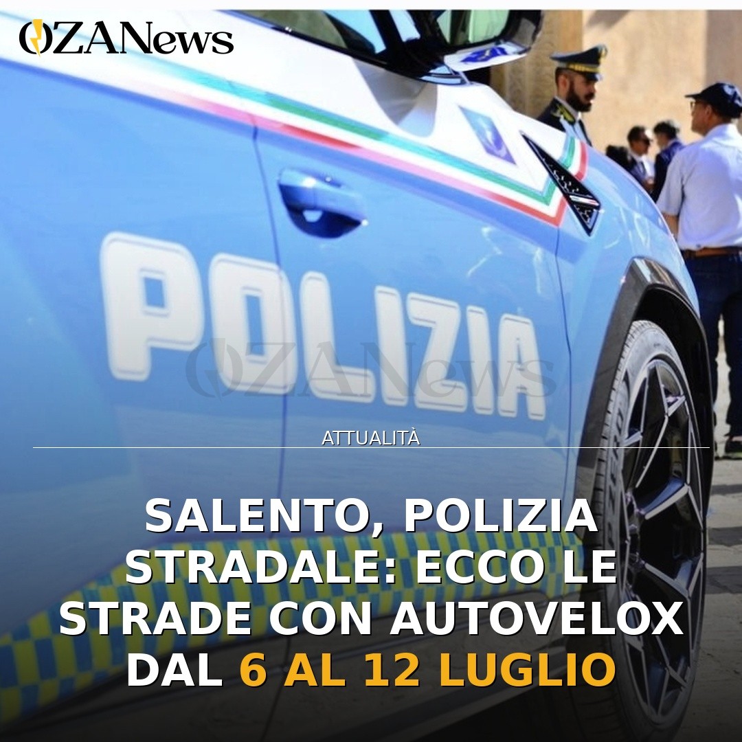 Salento, Polizia Stradale: ecco le strade con autovelox dal 6 al 12 luglio