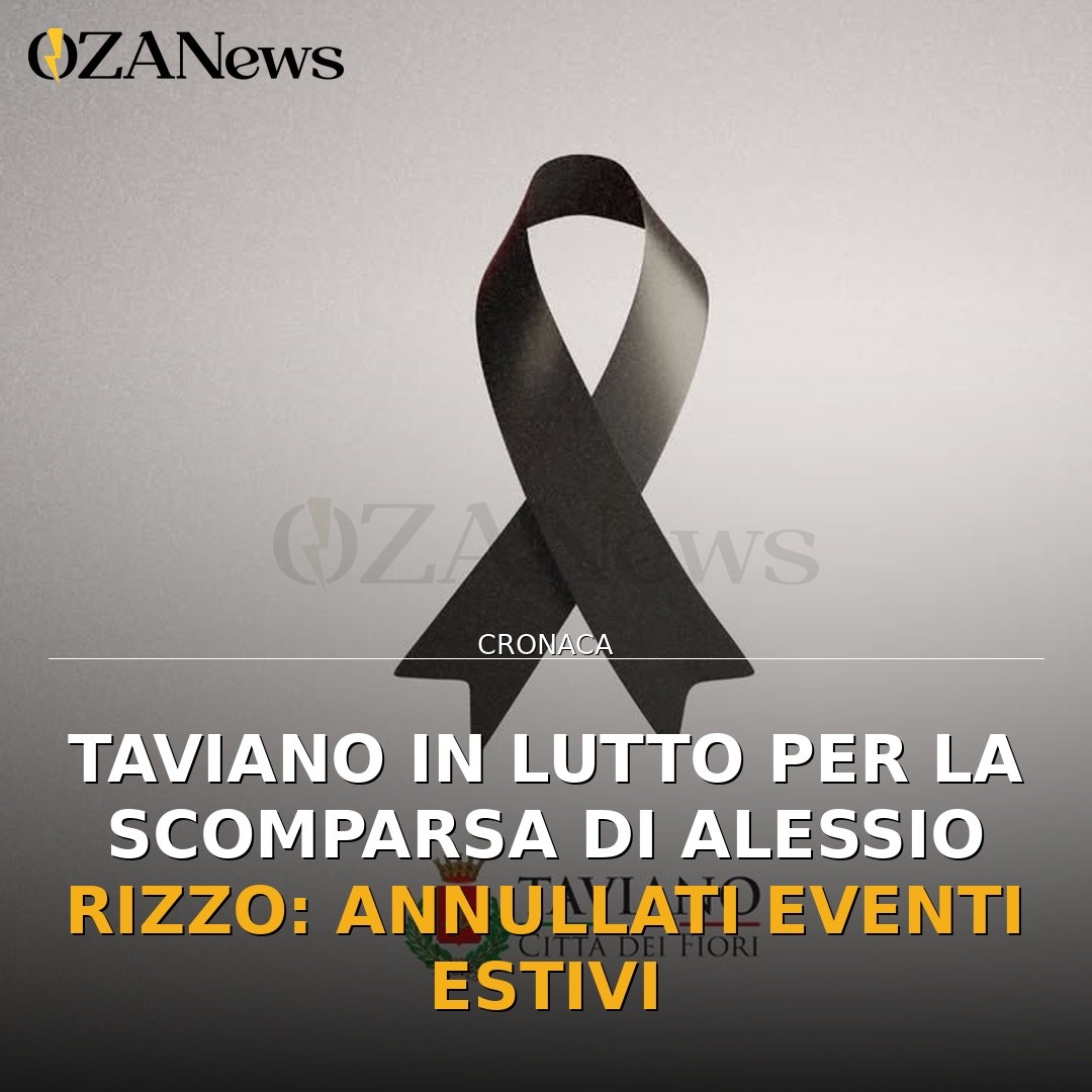 Taviano in lutto per la scomparsa di Alessio Rizzo: annullati eventi estivi