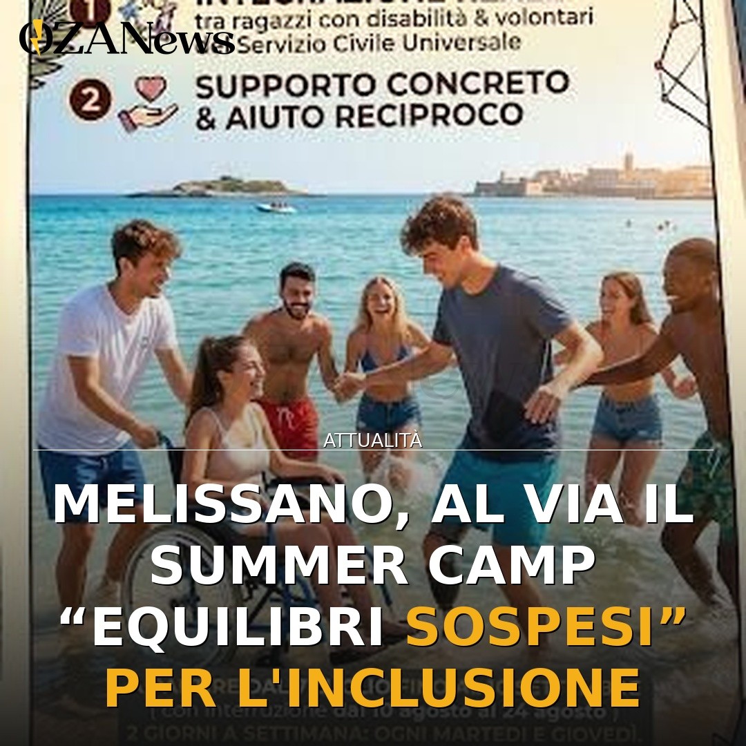 Melissano, al via il Summer Camp “Equilibri Sospesi” per l’inclusione