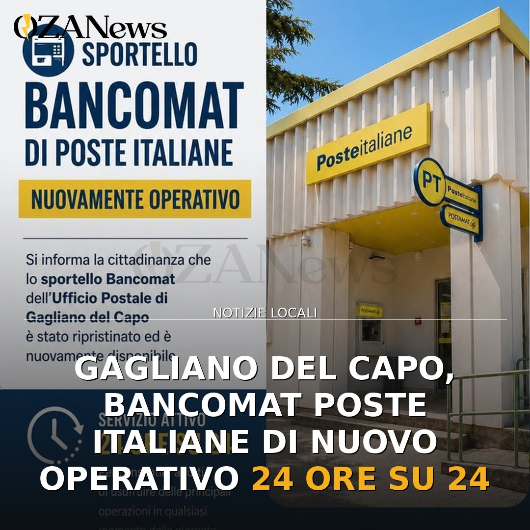 Gagliano del Capo, Bancomat Poste Italiane di nuovo operativo 24 ore su 24