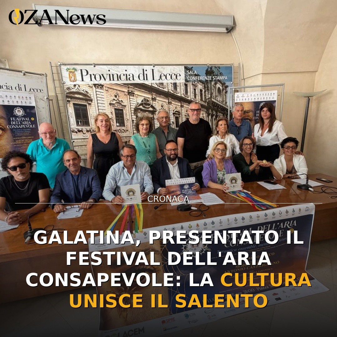 Galatina, presentato il Festival dell’Aria Consapevole: la cultura unisce il Salento