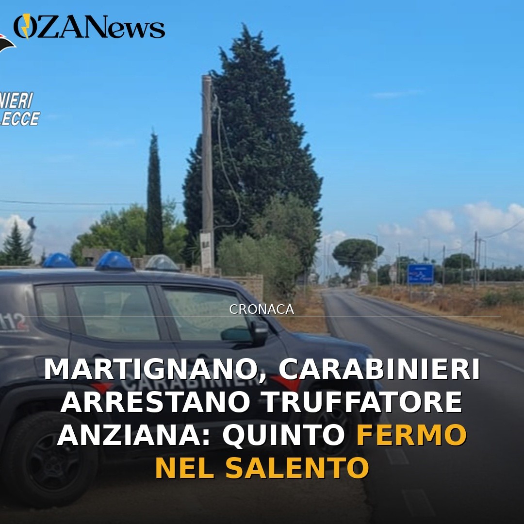 Martignano, Carabinieri arrestano truffatore anziana: quinto fermo nel Salento