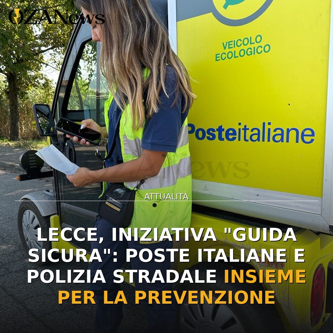 Lecce, iniziativa “Guida Sicura”: Poste Italiane e Polizia Stradale insieme per la prevenzione