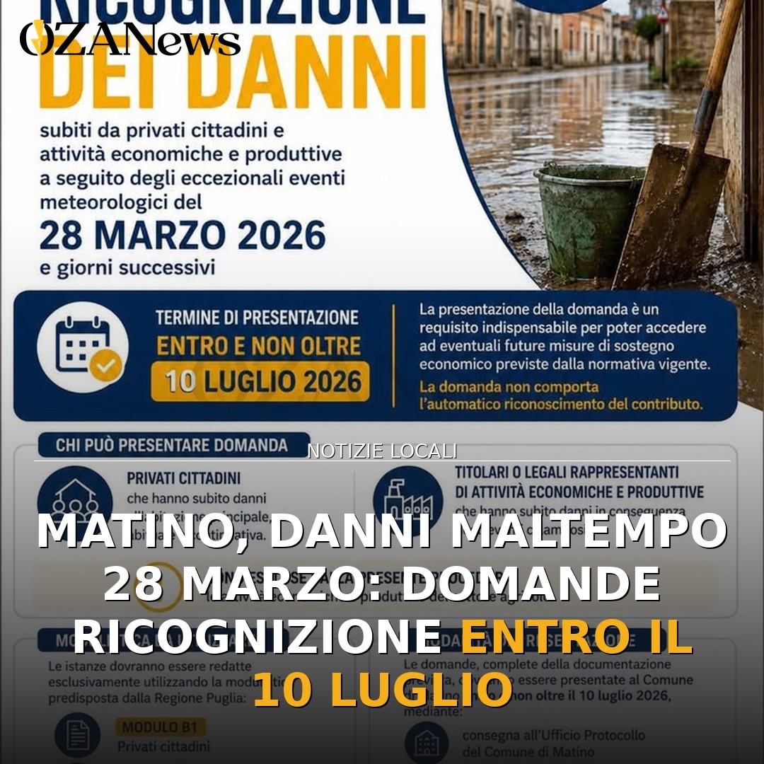 Matino, danni maltempo 28 marzo: domande ricognizione entro il 10 luglio