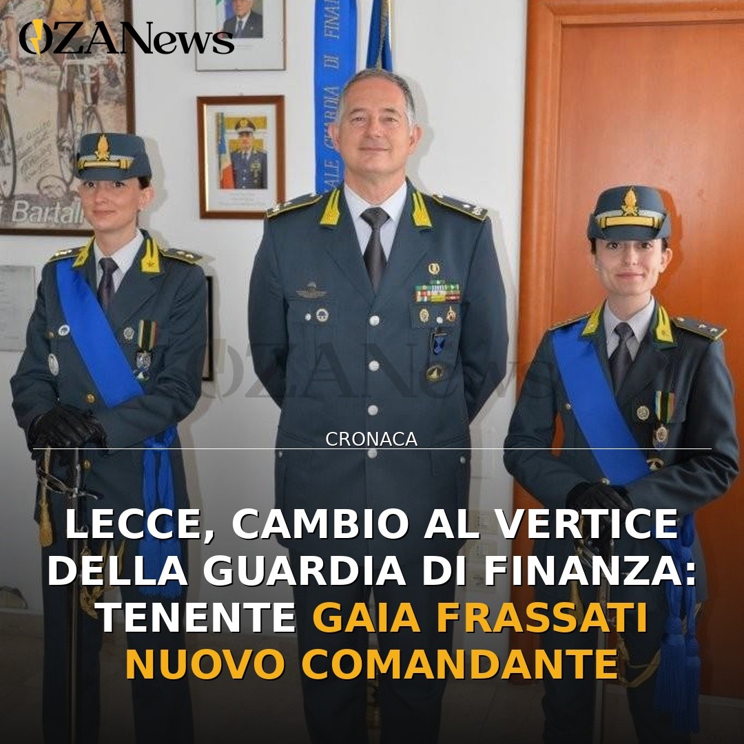 Lecce, cambio al vertice della Guardia di Finanza: Tenente Gaia Frassati nuovo comandante
