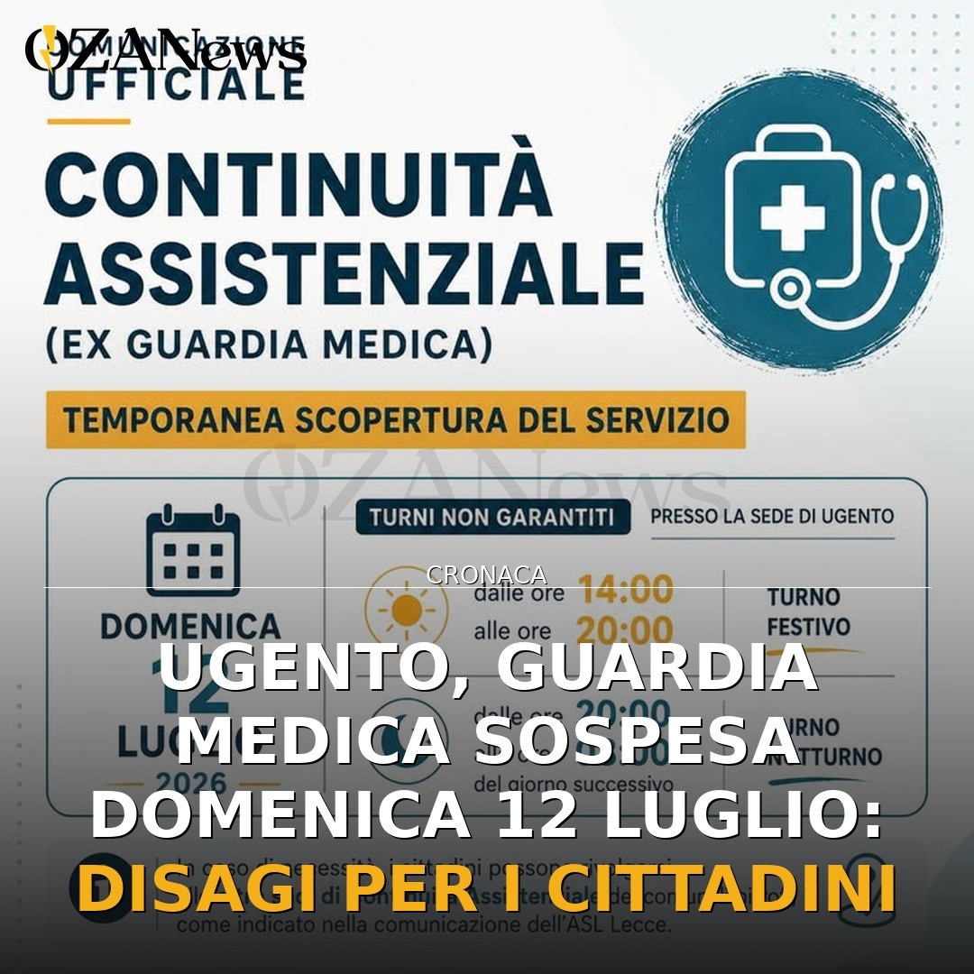 Ugento, Guardia Medica sospesa domenica 12 luglio: disagi per i cittadini
