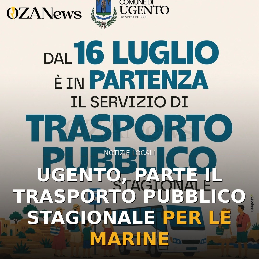 Ugento, parte il trasporto pubblico stagionale per le marine