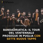 Foto di copertina: BandAdriatica: il tour del ventennale prosegue in Puglia con sette nuove tappe - Puglia