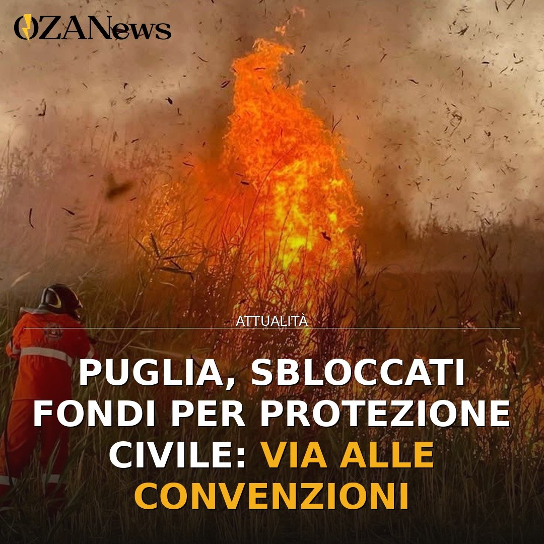 Puglia, sbloccati fondi per Protezione Civile: via alle convenzioni