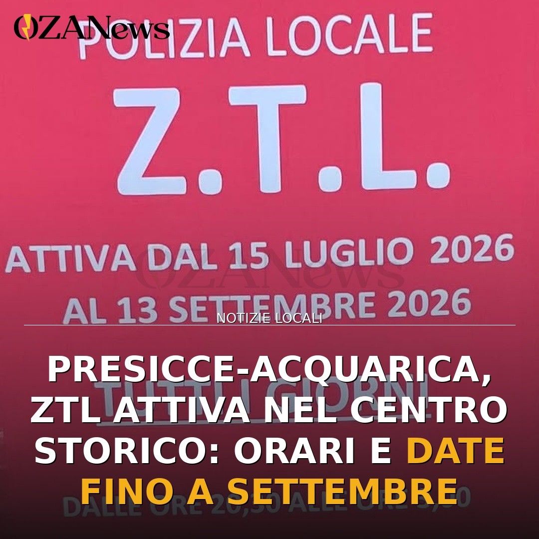 Presicce-Acquarica, ZTL attiva nel centro storico: orari e date fino a settembre