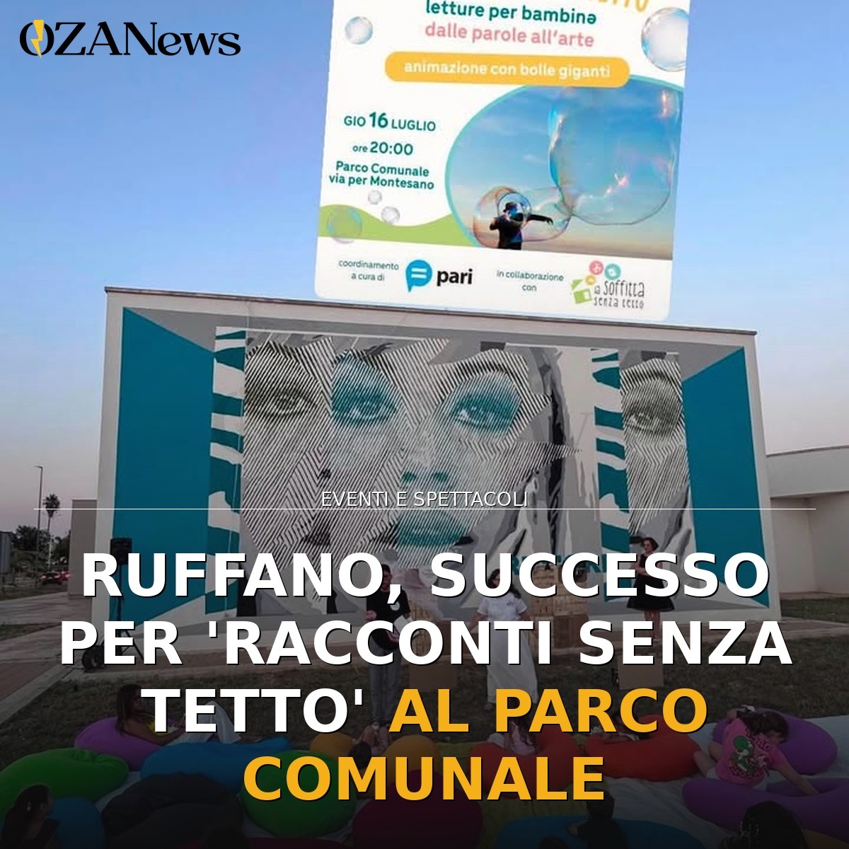 Ruffano, successo per ‘Racconti senza tetto’ al Parco Comunale