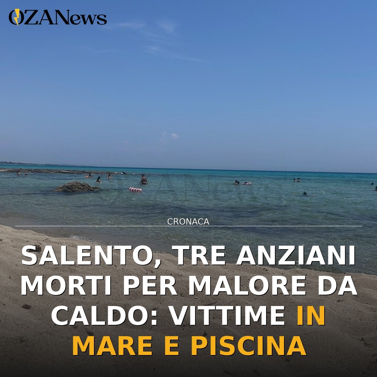 Salento, tre anziani morti per malore da caldo: vittime in mare e piscina