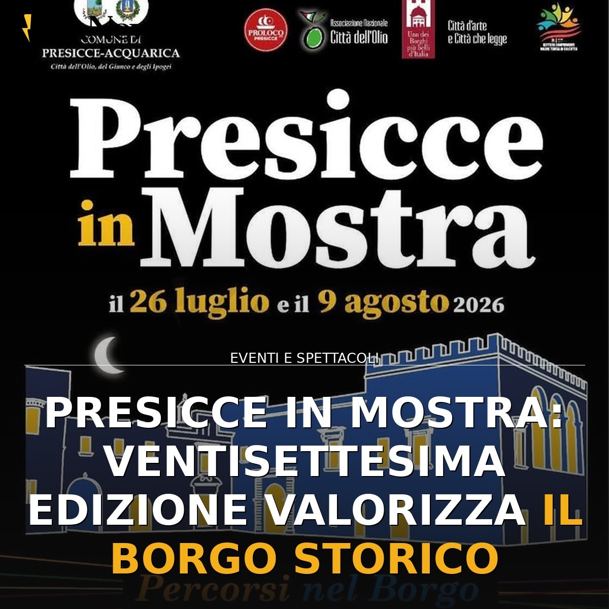 Presicce in Mostra: ventisettesima edizione valorizza il borgo storico