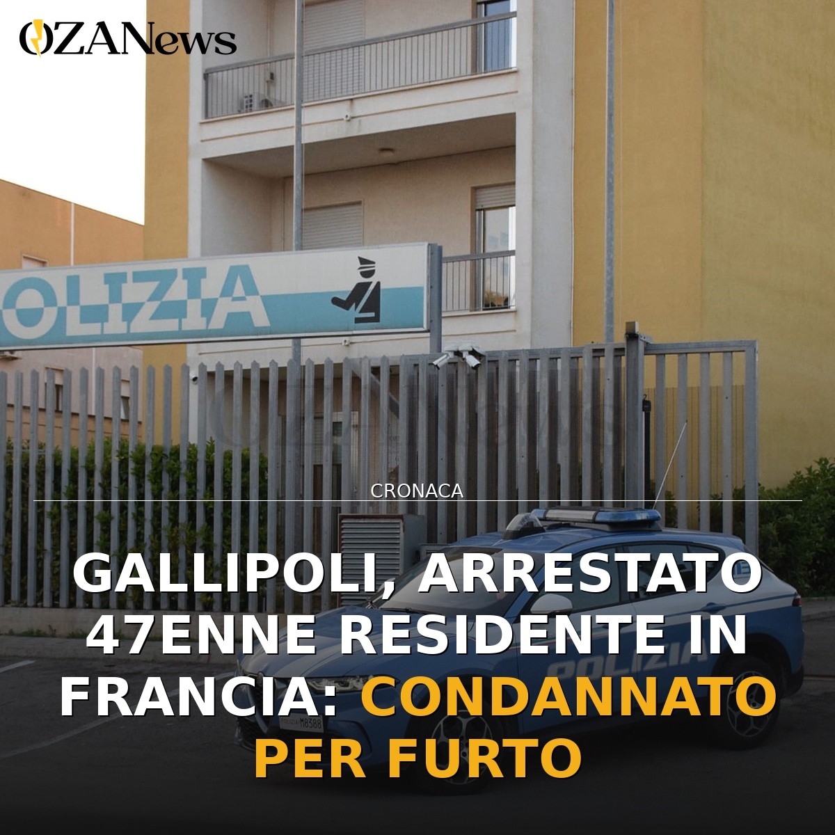 Gallipoli, arrestato 47enne residente in Francia: condannato per furto