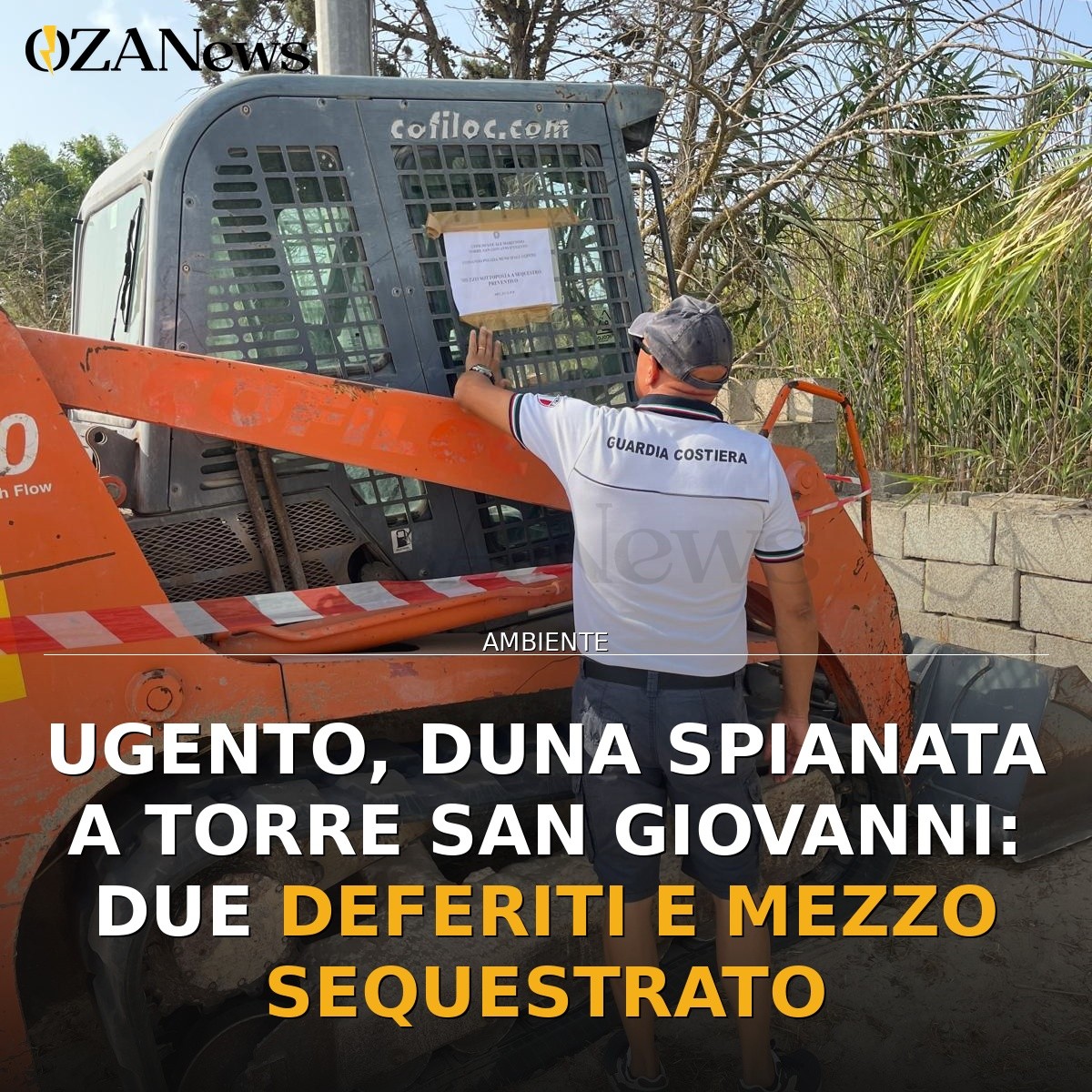 Ugento, duna spianata a Torre San Giovanni: due deferiti e mezzo sequestrato