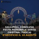 Foto di copertina: Gallipoli, conclusa festa patronale Santa Cristina: fuochi d’artificio il 10 agosto - Basso Salento