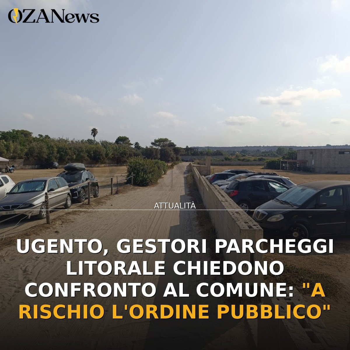 Ugento, gestori parcheggi litorale chiedono confronto al Comune: “a rischio l’ordine pubblico”