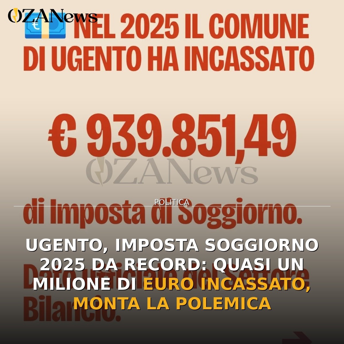 Ugento, imposta soggiorno 2025 da record: quasi un milione di euro incassato, monta la polemica