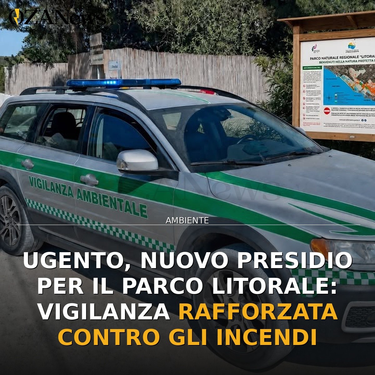 Ugento, nuovo presidio per il Parco Litorale: vigilanza rafforzata contro gli incendi