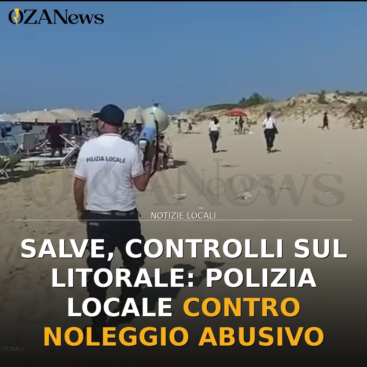 Salve, Controlli sul Litorale: Polizia Locale contro Noleggio Abusivo