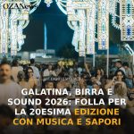 Galatina, Birra e Sound 2026: folla per la 20esima edizione con musica e sapori