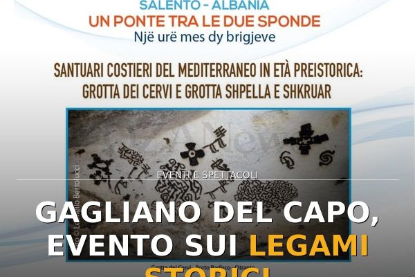 Gagliano del Capo, evento sui legami storici Salento-Albania