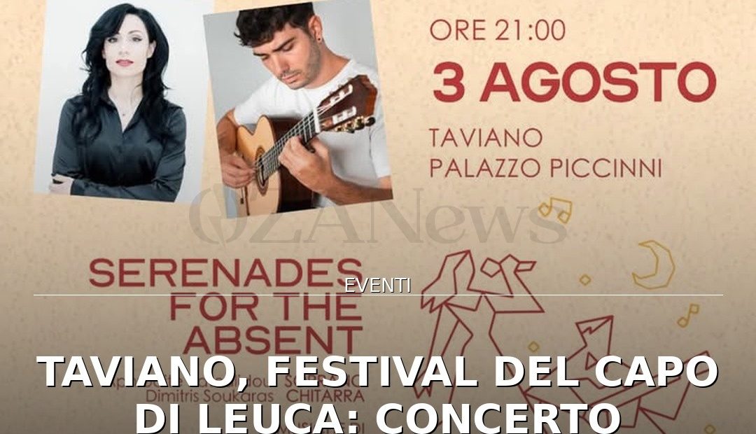 Anteprima di: Taviano, Festival del Capo di Leuca: concerto "Serenades for the Absent" a Palazzo Piccinni