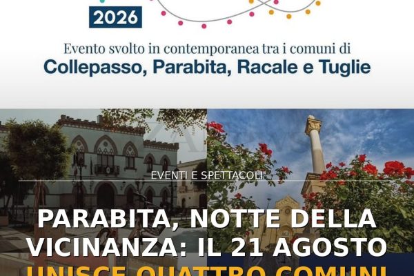 Parabita, Notte della Vicinanza: il 21 agosto unisce quattro comuni salentini