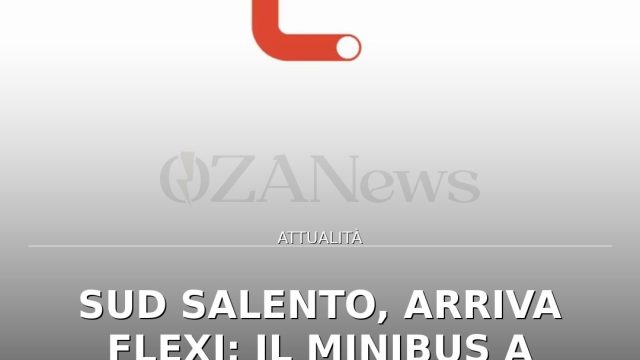 Sud Salento, arriva Flexi: il minibus a chiamata per muoversi sul territorio